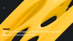 QA Roles and Responsibilities: Who Do You Need on Your Software Testing Team? - 1